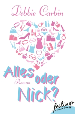 Alles oder Nick? von Carbin,  Debbie, Fischer,  Andrea