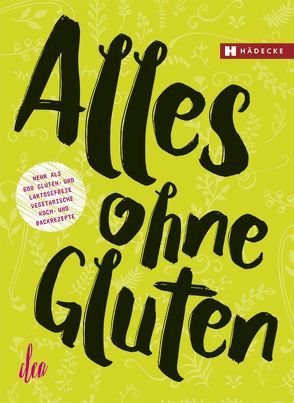 Alles ohne Gluten von CLEA