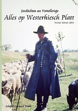 Alles op westerhiesch Platt von Körner,  W.