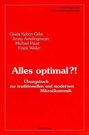 Alles optimal?! von Amelingmeyer,  Jenny, Kubon-Gilke,  Gisela, Paust,  Michael, Weiler,  Frank