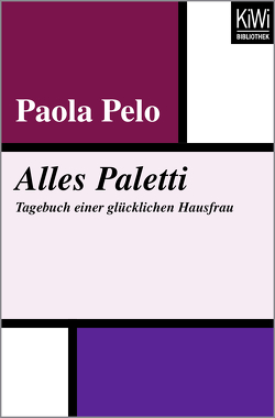 Alles Paletti von Braun,  Anne, Pelo,  Paola