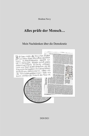 Alles prüfe der Mensch von Novy,  Heidrun