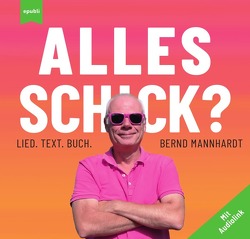 Alles schick? von Mannhardt,  Bernd