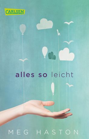 Alles so leicht von Ernst,  Alexandra, Haston,  Meg