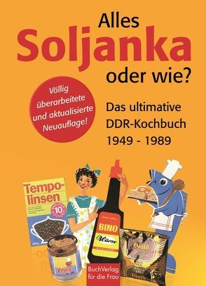 Alles Soljanka – oder wie?