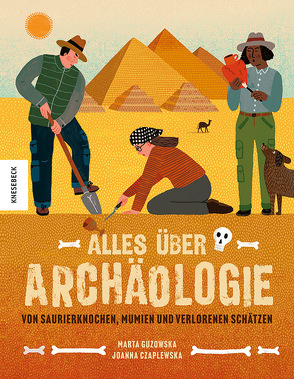 Alles über Archäologie von Breuer,  Marlena, Czaplewska,  Joanna, Guzowska,  Marta