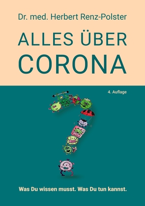 Alles über Corona von Dr. Renz-Polster,  Herbert