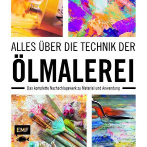 Alles über die Technik der Ölmalerei