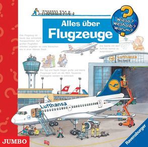 Alles über Flugzeuge von Mierau,  Jenny, Missler,  Robert, Pätz,  Axel, u.v.a.