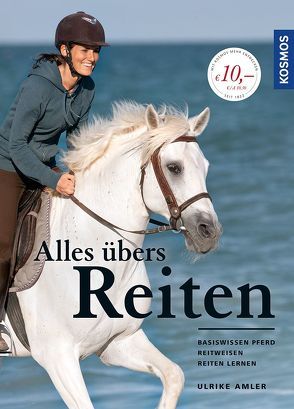 Alles übers Reiten von Amler,  Ulrike