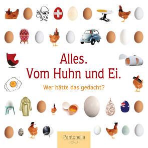 Alles. Vom Huhn und Ei von Zambrino,  Ursi