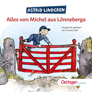 Alles von Michel aus Lönneberga von Berg,  Björn, Illert,  Ursula, Lindgren,  Astrid, Peters,  Karl Kurt