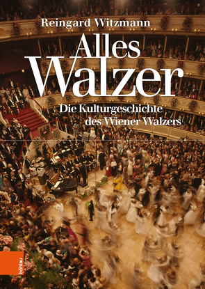 Alles Walzer von Witzmann,  Reingard