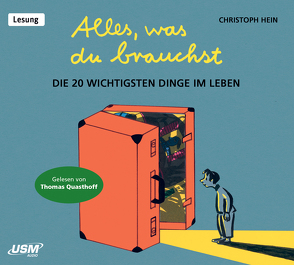 Alles, was du brauchst von Hein,  Christoph, Quasthoff,  Thomas