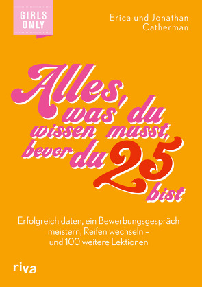 Alles, was du wissen musst, bevor du 25 bist von Catherman,  Erica, Catherman,  Jonathan