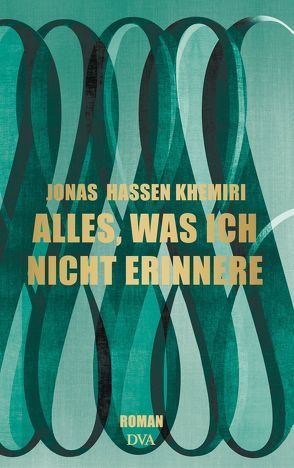 Alles, was ich nicht erinnere von Dahmann,  Susanne, Khemiri,  Jonas Hassen