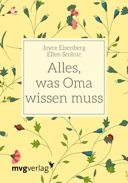 Alles, was Oma wissen muss von Eisenberg,  Joyce, Scolnic,  Ellen