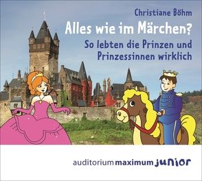 Alles wie im Märchen? von Böhm,  Christiane