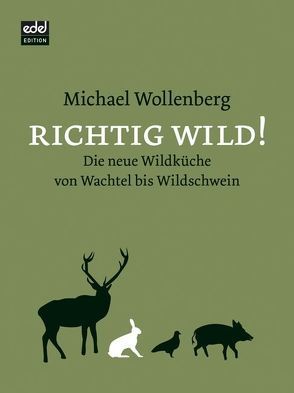 Alles Wild! von Wollenberg,  Michael