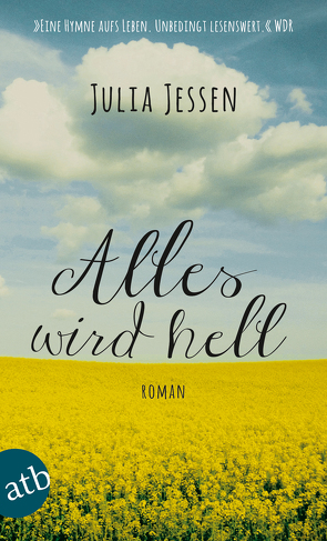 Alles wird hell von Jessen,  Julia