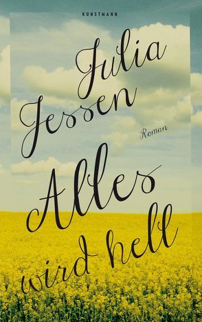 Alles wird hell von Jessen,  Julia