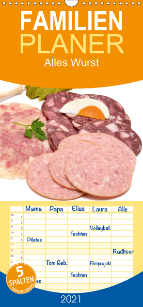 Alles Wurst – Familienplaner hoch (Wandkalender 2021 , 21 cm x 45 cm, hoch) von Oechsner,  Richard