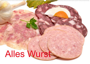 Alles Wurst (Wandkalender 2022 DIN A2 quer) von Oechsner,  Richard