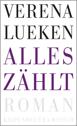 Alles zählt von Lueken,  Verena