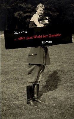 … alles zum Wohl der Familie von Voss,  Olga