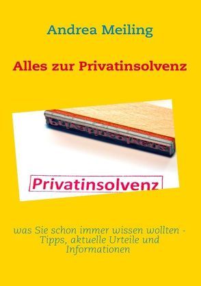 Alles zur Privatinsolvenz von Meiling,  Andrea