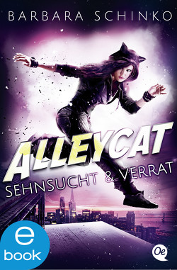 Alleycat 2. Sehnsucht & Verrat von Punkt,  Guter, Schinko,  Barbara