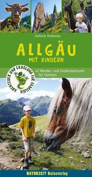 Allgäu mit Kindern von Holtkamp,  Stefanie