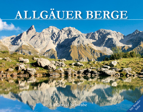 Allgäuer Berge von Schwabe,  Gerald