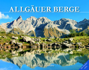 Allgäuer Berge von Schwabe,  Gerald