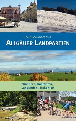 Allgäuer Landpartien von Jirzik,  Eberhard, Jirzik,  Ruth