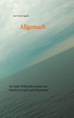 Allgemach von Lippoth,  Karl Ulrich