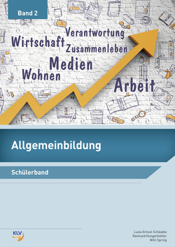 Allgemeinbildung von Berufsbildungszentrum Weinfelden, Hungerbühler,  Raimund, Spring,  Willi