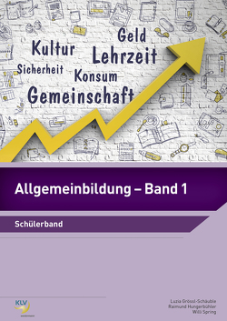 Allgemeinbildung von Berufsbildungszentrum Weinfelden, Hungerbühler,  Raimund, Spring,  Willi