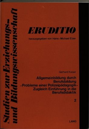 Allgemeinbildung durch Berufsbildung von Kaiser,  Gerhard