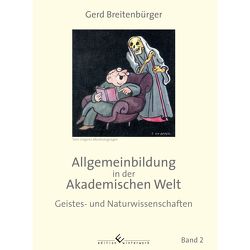 Allgemeinbildung in der Akademischen Welt von Breitenbürger,  Gerd