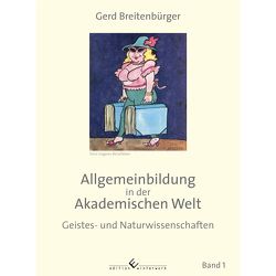 Allgemeinbildung in der Akademischen Welt von Breitenbürger,  Gerd