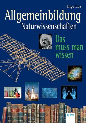 Allgemeinbildung. Naturwissenschaften von Loa,  Ingo