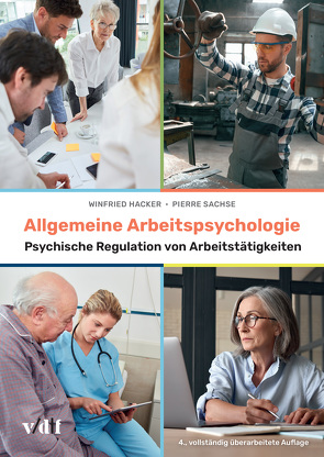 Allgemeine Arbeitspsychologie von Hacker,  Winfried, Sachse,  Pierre