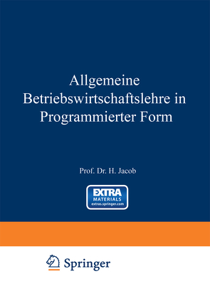 Allgemeine Betriebswirtschaftslehre in Programmierter Form von Jacob,  Herbert