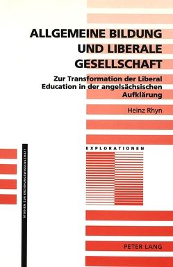 Allgemeine Bildung und liberale Gesellschaft von Rhyn,  Heinz