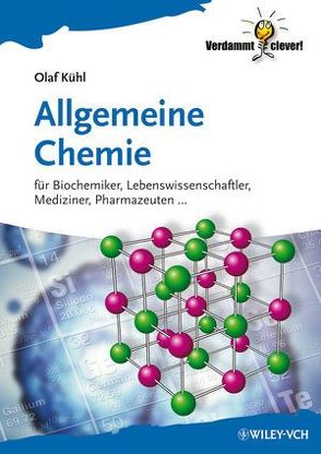 Allgemeine Chemie von Kühl,  Olaf