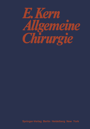 Allgemeine Chirurgie von Kern,  Ernst