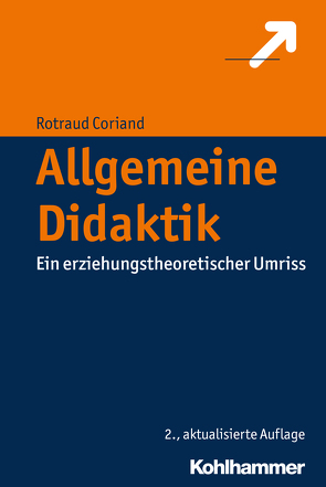 Allgemeine Didaktik von Coriand,  Rotraud