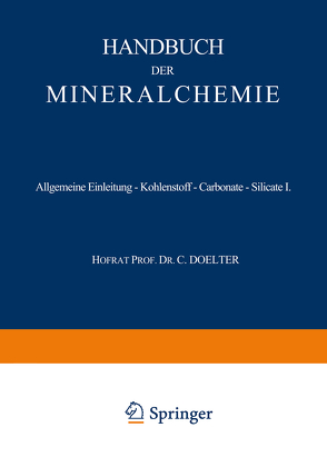 Allgemeine Einleitung — Kohlenstoff — Carbonate — Silicate I von Doelter,  C.