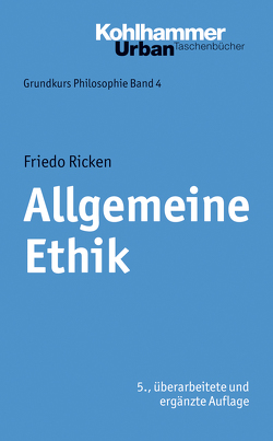 Allgemeine Ethik von Ricken,  Friedo